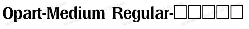 Opart-Medium Regular字体转换